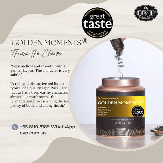 黄金时代 · 2007 年普洱熟茶  OVP Golden Moments® – 2007 Vintage Ripe Pu’erh from Ancient Trees Great Taste Award 2022 (U.K.) Winner